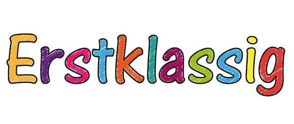 Texto Alemán Erstklassig Translate First Grade — Vector de stock