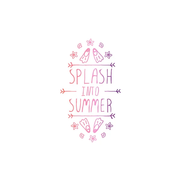 Hand Drawn Summer Slogan Isolated on White. Splash into Summer — Stock Vector
