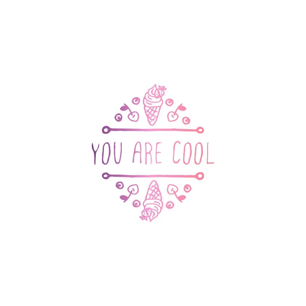 Hand Drawn Summer Slogan Isolated on White. You are Cool — Stock Vector