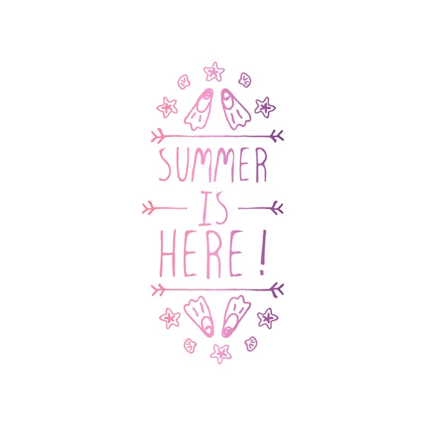 Hand Drawn Summer Slogan Isolated on White. Summer is Here — Stock Vector