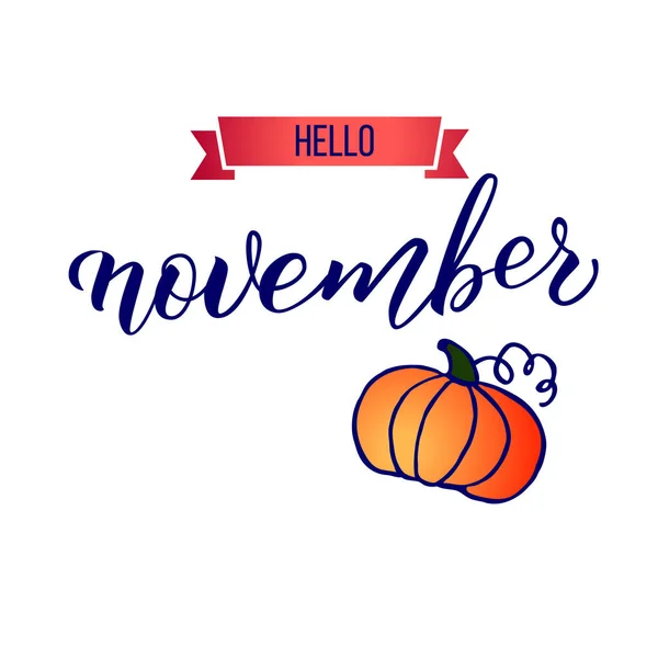 Originele hand Hello November belettering en pompoen — Stockvector