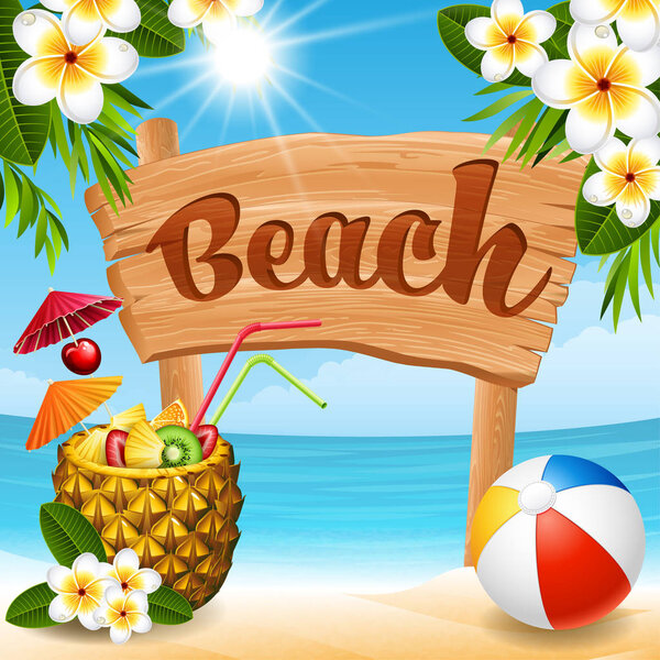 Vector illustration - wooden banner, pineapple cocktail and ball on a beach