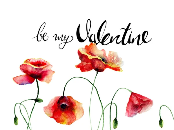 Vallmo Blommor Med Titeln Vara Min Valentine Akvarell Målning Mall — Stockfoto