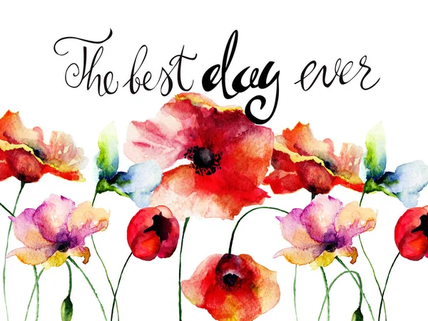 Маки Квіти Назвою Найкращий День Житті Акварельна Ілюстрація Шаблон Вітальної — стокове фото