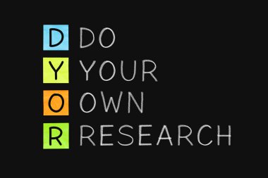 Acronym DYOR - Do Your Own Research handwritten with white chalk on blackboard. clipart