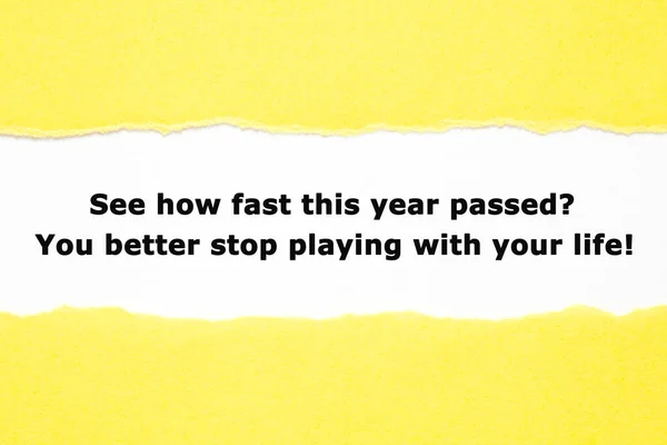 Κίνητρο Απόσπασμα Δείτε Πόσο Γρήγορα Αυτό Έτος Πέρασε Καλύτερα Σταματήσετε — Φωτογραφία Αρχείου
