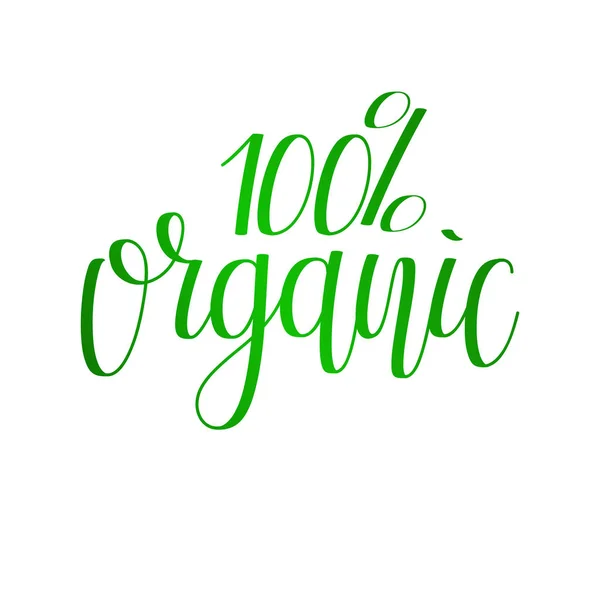 Vektor Eco Slogan 100 Organické Ručně Psaných Moderní Kaligrafie — Stockový vektor