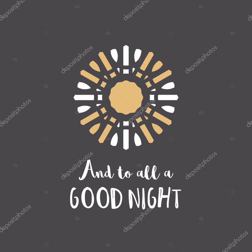 Christmas greeting card with geometric ornament on gray background. Inscription - And to all a good night