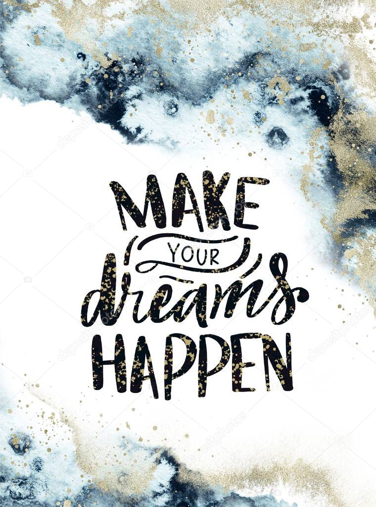 Abstract background, Quote - Make your dreams happen