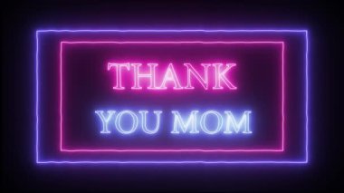 Animasyon yanıp sönen neon işareti teşekkür ederim anne