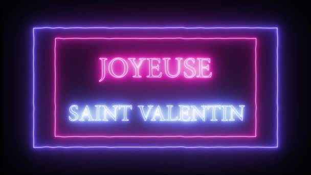 Animación signo de neón "Joyeuse San Valentín" - Feliz día de San Valentín en francés — Vídeo de stock