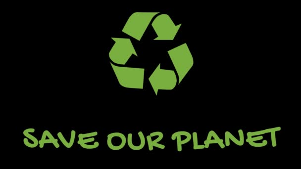 Logo de recyclage animé avec slogan "vert" - Save Our Planet 