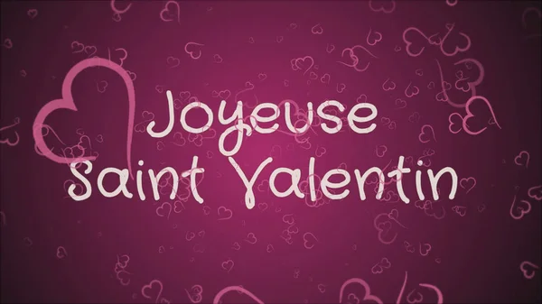 Joyeuse Saint Valentin, Joyeuse Saint Valentin en langue française, carte de voeux — Photo