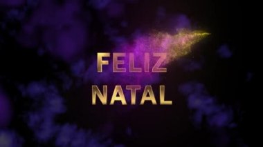 Sihirli pırıl pırıl parçacıklar. Görünen altın harfler Feliz Natal
