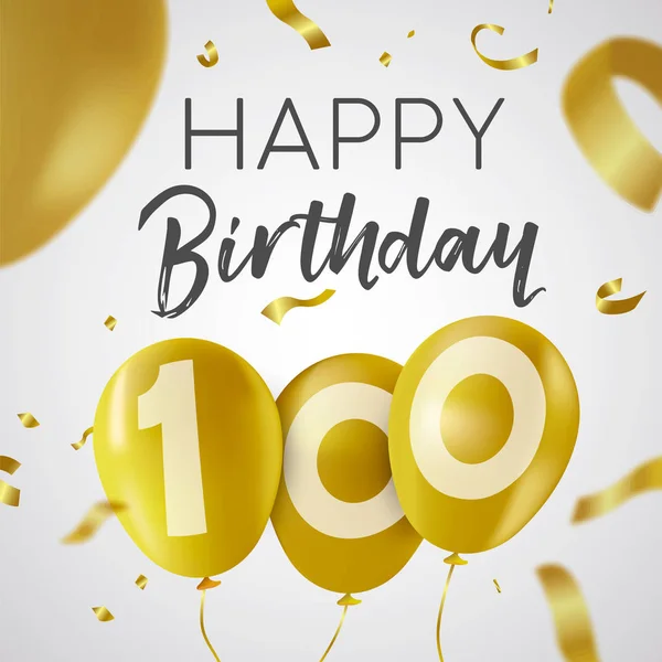 Happy Birthday 100 one hundred years, luxury design with gold balloon number and golden confetti decoration. Ideal for party invitation or greeting card. EPS10 vector