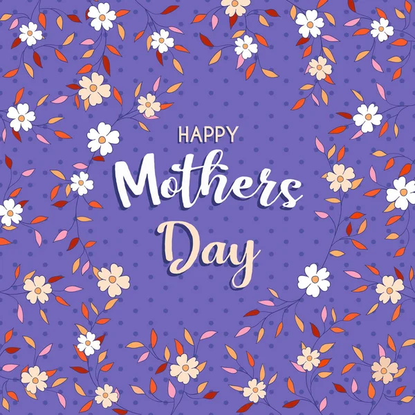 Happy Mothers Day card of flower spring quote — Stock Vector