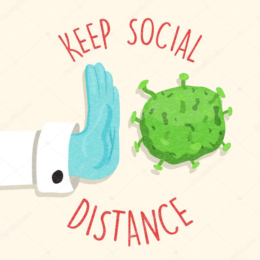 Keep social distance for coronavirus health protection illustration concept with doctor hand stopping corona virus disease.