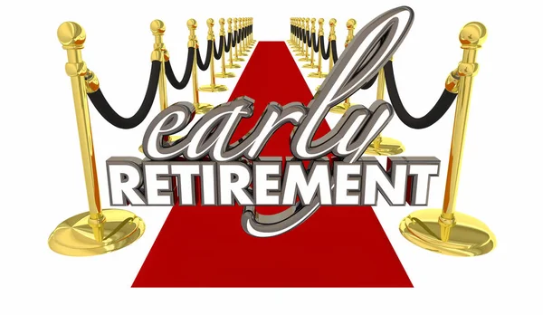 Early Retirement Red Carpet Welcome Enjoy Life Words Render Illustration — Stock Photo, Image