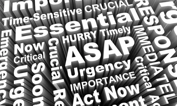 Закон Asap Тепер Незабаром Можливі Термінові Слова Render Illustration — стокове фото