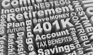 401K Retirement Savings Account Nestegg Word Collage 3d Illustration clipart
