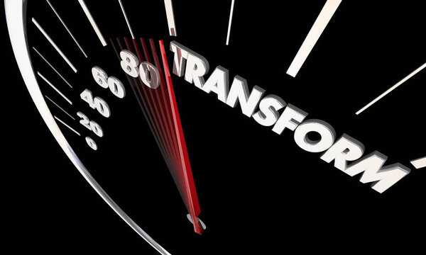 Transform Change Evolve Innovate Speedometer Word 3d Illustration