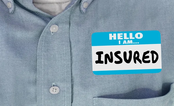 Insured Policy Coverage Insurance Covered Name Tag Illustration — Stock Photo, Image