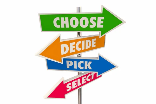Επιλέξτε Αποφασίσει Pick Βέλους Επιλέξτε Επιλογή Απόφαση Υπογράφει Απεικόνιση — Φωτογραφία Αρχείου