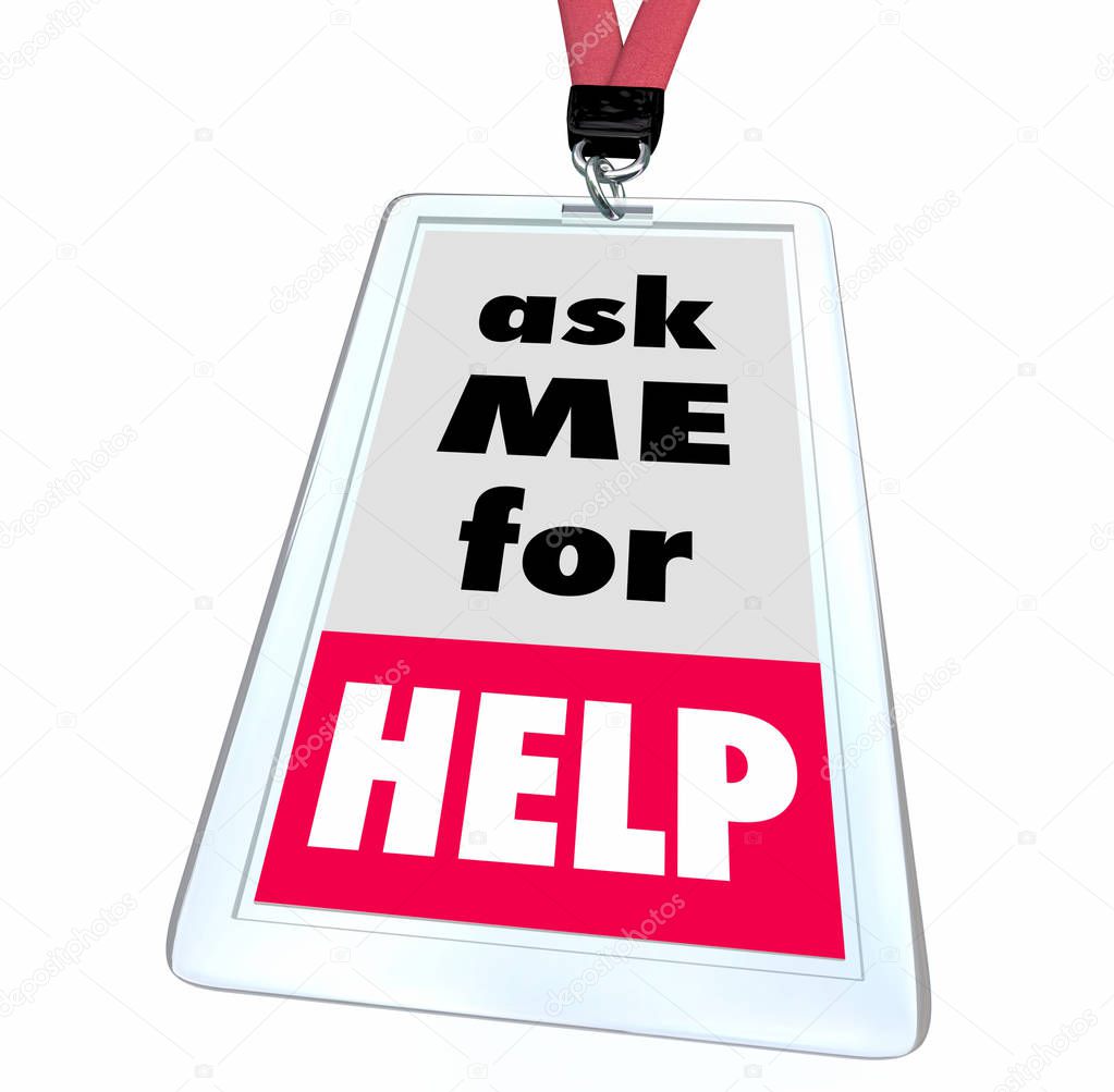 Ask Me for Help Customer Service Support Staff Badge 3d Illustration