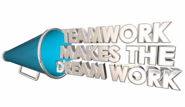 Teamwork Makes the Dream Work Bullhorn Megaphone  clipart