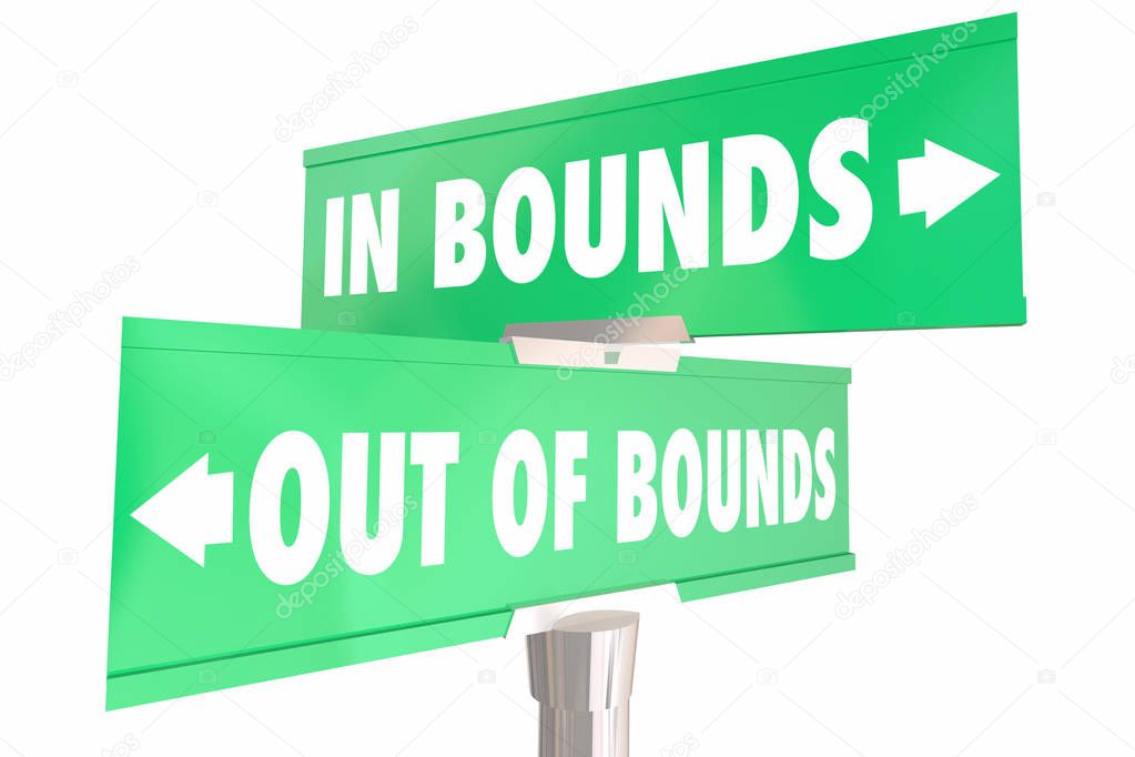 Inbounds Vs Out of Bounds Allowed Restricted 2 Two Way Road Signs 3d Illustration