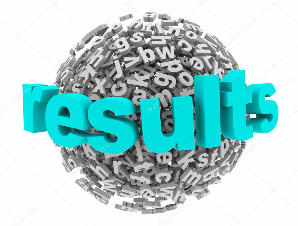 Results Outcome Succeed Successful Goal Letter Sphere 3d Illustration