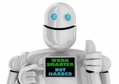 Work Smarter Not Harder Process Efficiency Hacks Robot 3d Illustration clipart