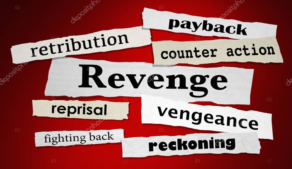 Revenge Newspaper Headlines Vengeance Retribution 3d Illustration