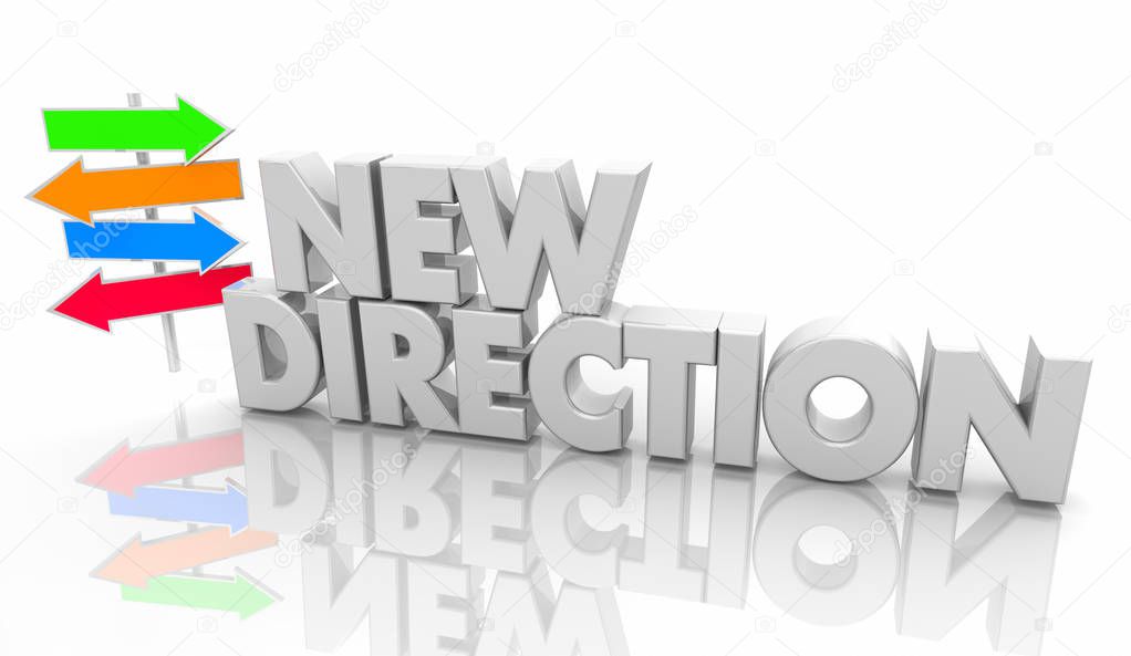New Direction Arrow Signs Words 3d Illustration