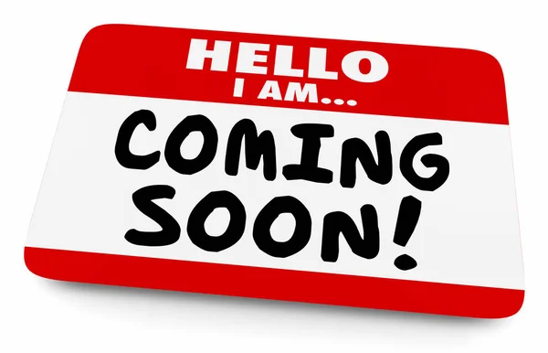 Coming Soon Almost Here Name Tag Illustration — Stock Photo, Image