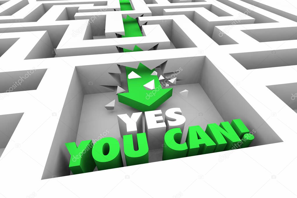 Yes You Can Do It Succeed Maze Arrow Words 3d Illustration