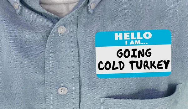 Cold Turkey Hello Naamplaatje Gaan Woorden Illustratie — Stockfoto