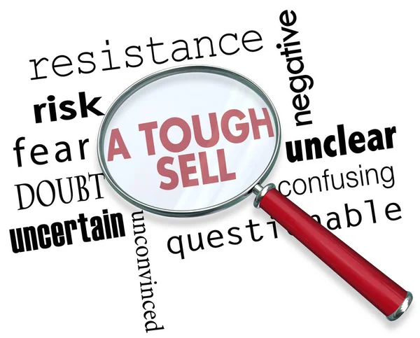 Tough Sell Risk Fear Doubt Magnifying Glass Words Illustration — Stock Photo, Image