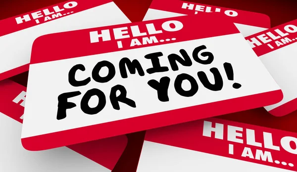 Coming You Look Out Hello Name Tag Illustration — Stock Photo, Image