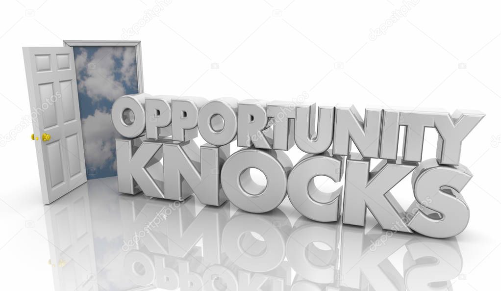 Opportunity Knocks Door Words 3d Illustration