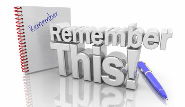 Remember This Reminder Take Notes Words 3d Illustration clipart