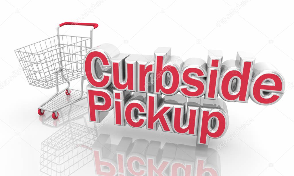 Curbside Pickup Shopping Cart Service Words 3d Illustration