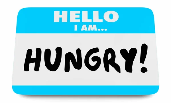 Πεινασμένος πρέπει να τρώνε τρόφιμα όνομα ετικέτας 3d απεικόνιση — Φωτογραφία Αρχείου