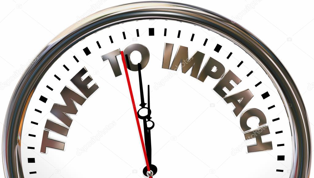 Time to Impeach Clock Words 3d Illustration