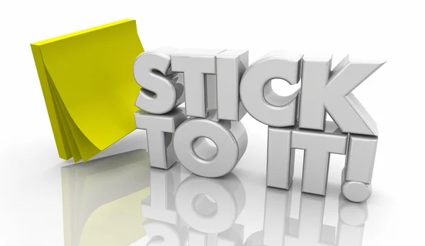 Stick to It Amarelo Sticky Notes Persistência Compromisso ilustração 3d — Fotografia de Stock