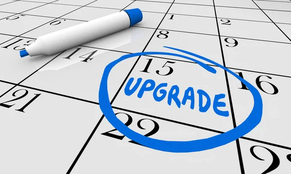 Upgrade-Update verbessern Kalendertag Datum eingekreist 3d Illustration — Stockfoto