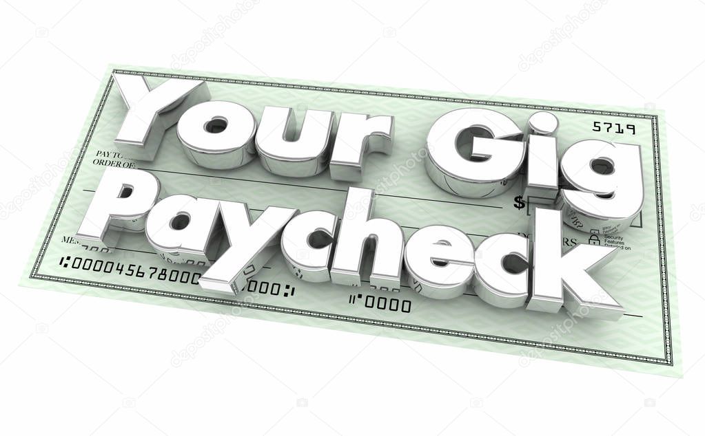 Your Gig Payment Check Earnings Job Contract Temporary Work 3d Illustration