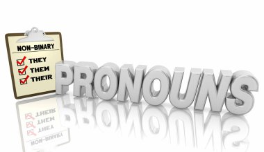 Pronouns Gender Non-Binary They Their Them Checklist 3d Illustration clipart