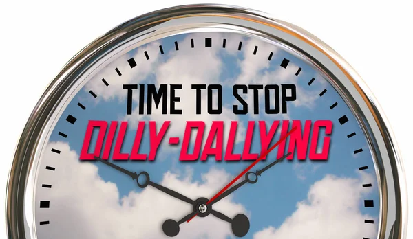 Час Зупинити Dilly Dally Dasting Time Clock Поспішайте Діяти Зараз — стокове фото
