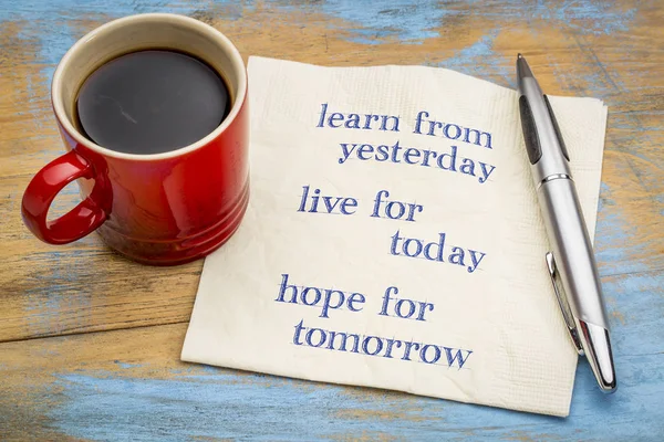 Learn Yesterday Live Today Hope Tomorrow Handwriting Napkin Cup Coffee — Stock Photo, Image